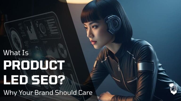 Product led SEO for SaaS