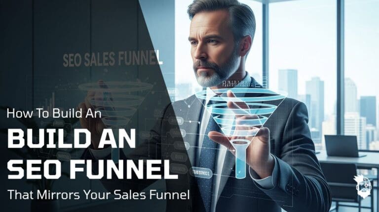 A man building an seo funnel that mirrors his sales funnel