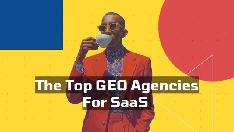 The top GEO agencies for SaaS bog header