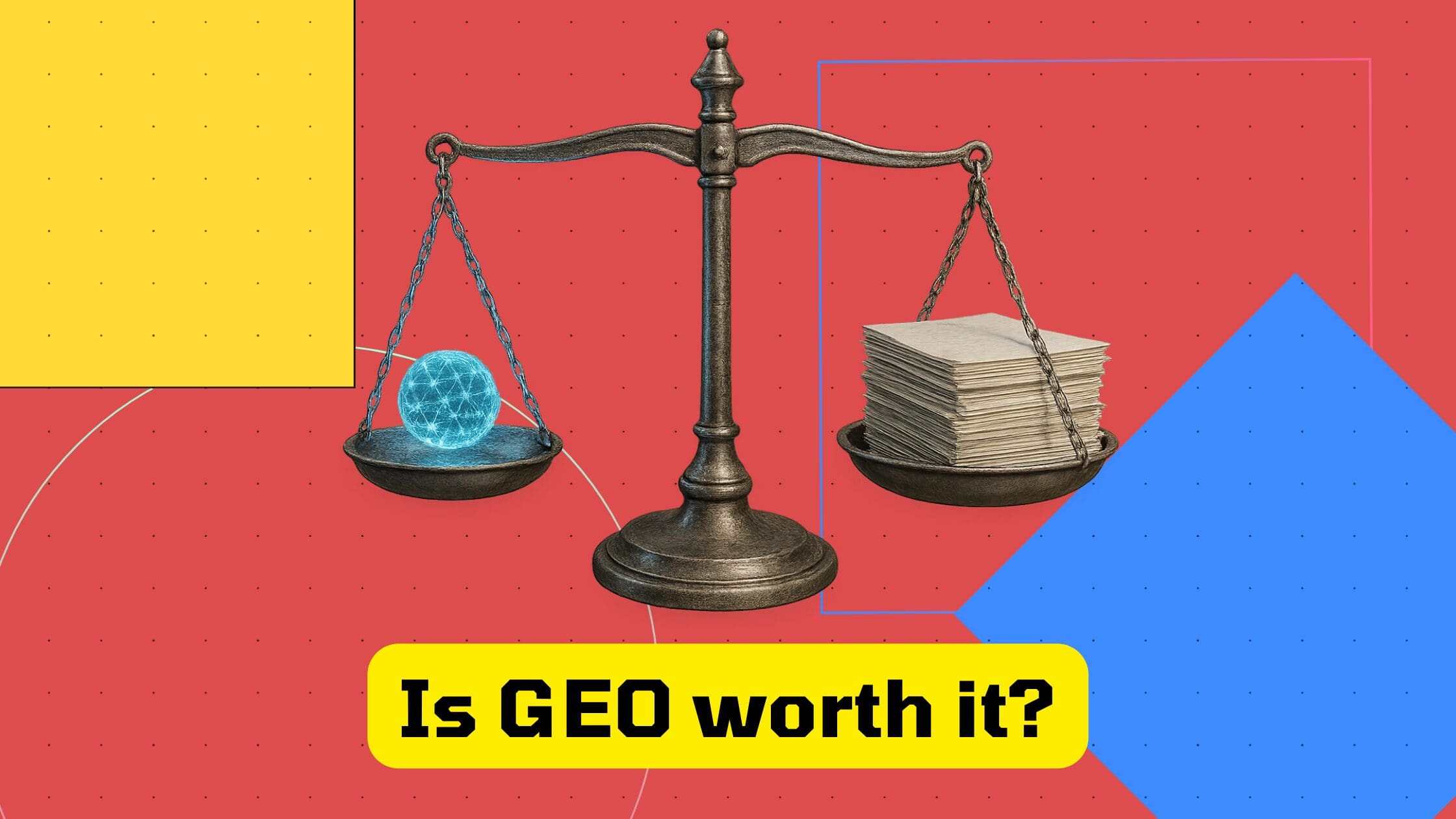 Is GEO Worth It Blog header